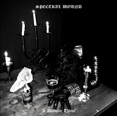 Spectral Wound A Diabolic Thirst (LP)