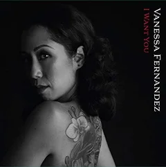 Vanessa Fernandez I Want You - LTD (2LP)