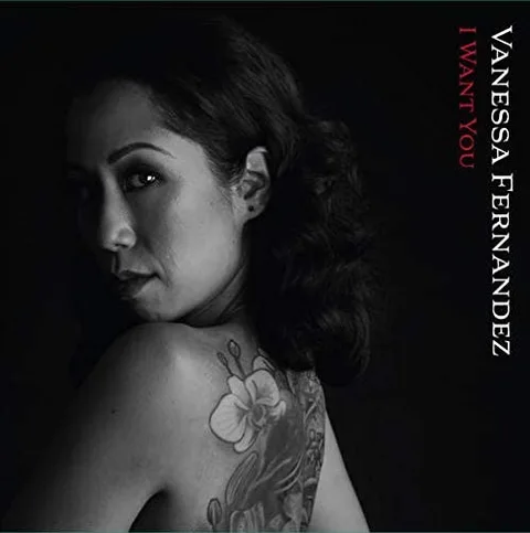 Vanessa Fernandez I Want You - LTD (2LP) 