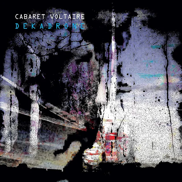 Cabaret Voltaire Dekadrone (2LP) 