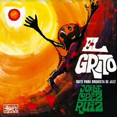 Jorge Lopez Ruiz El Grito (Suite Para Orquesta De…) (LP) 