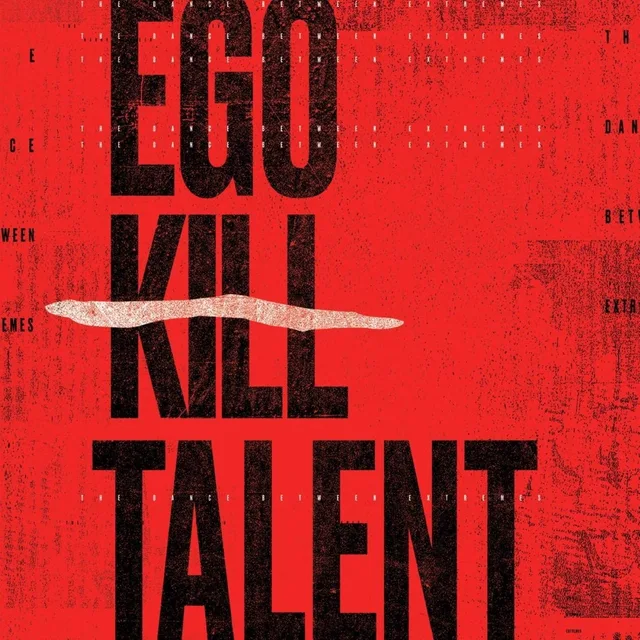 Ego Kill Talent The Dance Between Extremes - LTD (LP) 