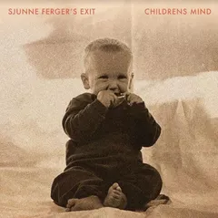 Sjunne Ferger's Exit Childrens Mind (LP)