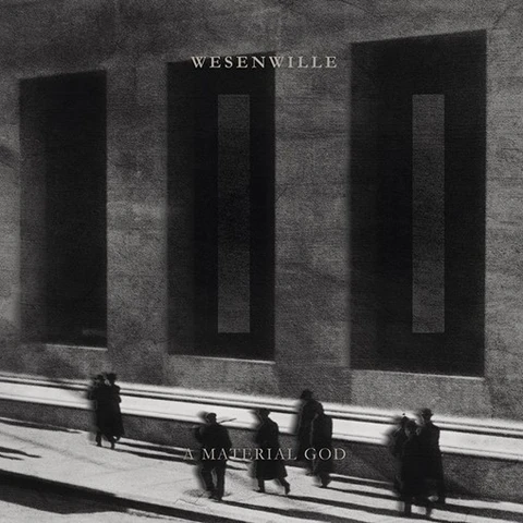 Wesenwille II: A Material God (LP) 
