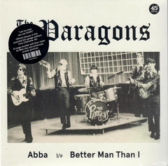 The Paragons Abba b/w Better Man Than I (7")