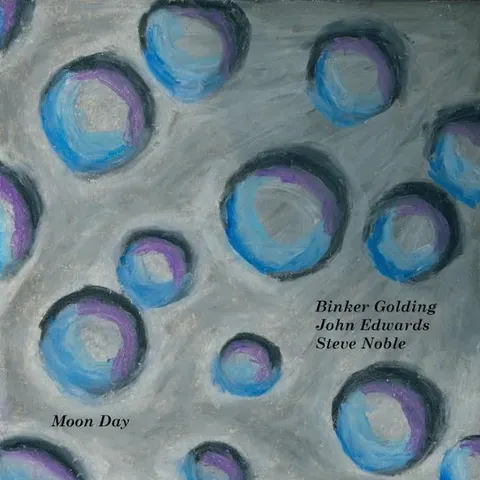 Binker Golding/John Edwards/Steve Noble Moon Day (LP) 