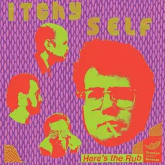 Itchy Self Here's The Rub (LP)