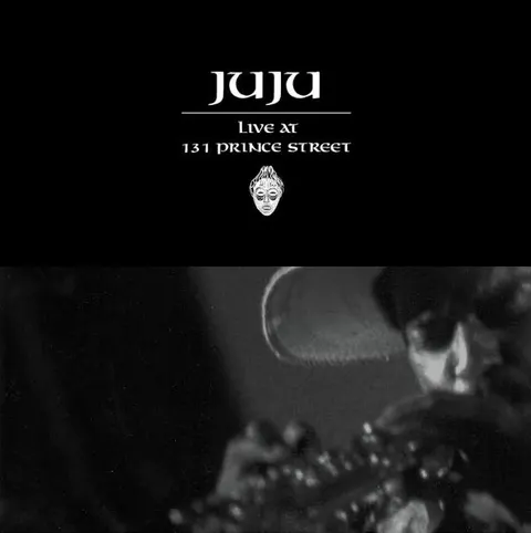 Juju Live At 131 Prince Street (2LP) 