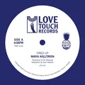 Maya Killtron Fired Up (7")
