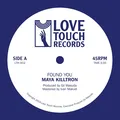 Maya Killtron Found You (7")