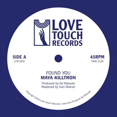 Maya Killtron Found You (7")