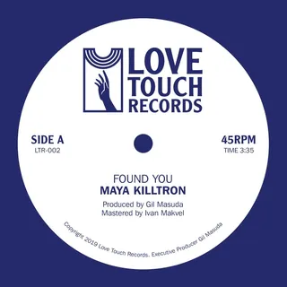 Maya Killtron Found You (7")