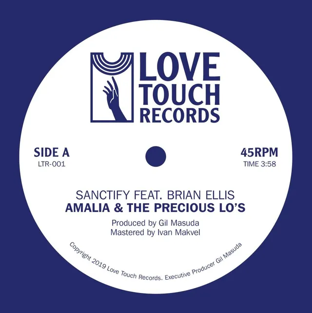 Amalia & The Precious Lo's Sanctify feat. Brian Ellis (7") 