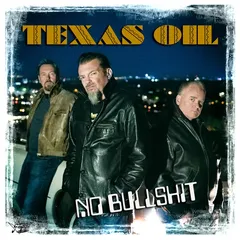 Texas Oil No Bullshit EP (7")