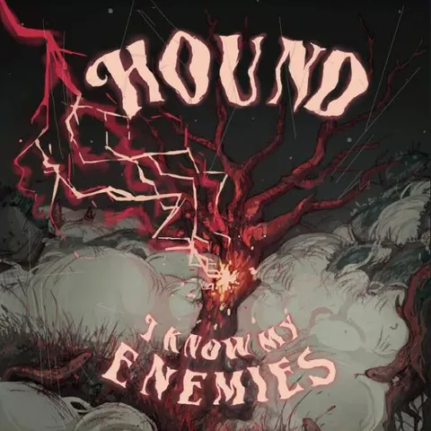 Hound I Know My Enemies (LP) 