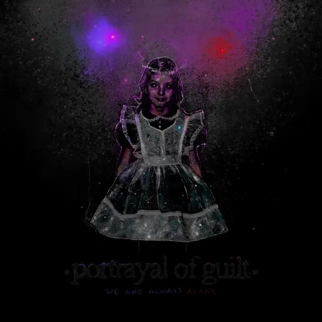 Portrayal Of Guilt We Are Always Alone (LP) 