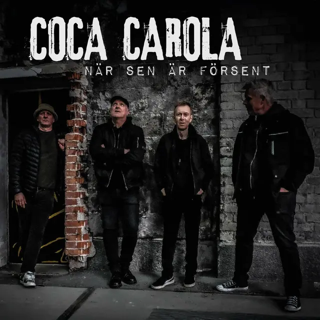 Coca Carola När Sen Är Försent - LTD (10") 