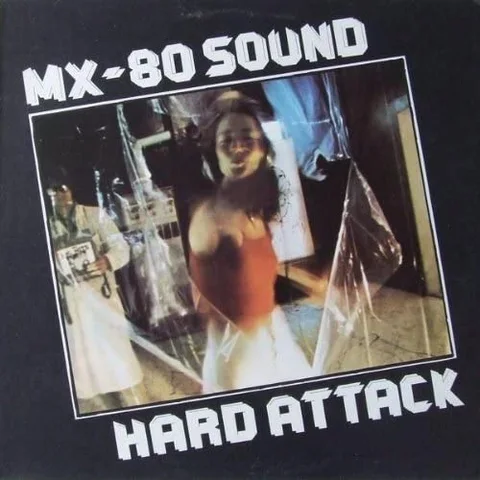 MX-80 Sound Hard Attack (LP) 