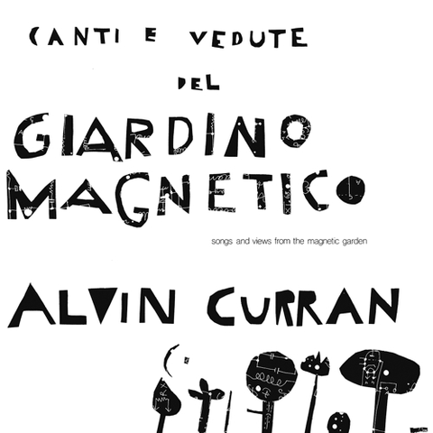 Alvin Curran Canti E Vedute Del Giardino (LP) 