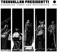 Tasavallan Presidentti Changing Times And Movements (2LP)