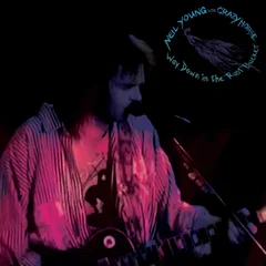 Neil Young &amp; Crazy Horse Way Down In The Rust Bucket (2CD)