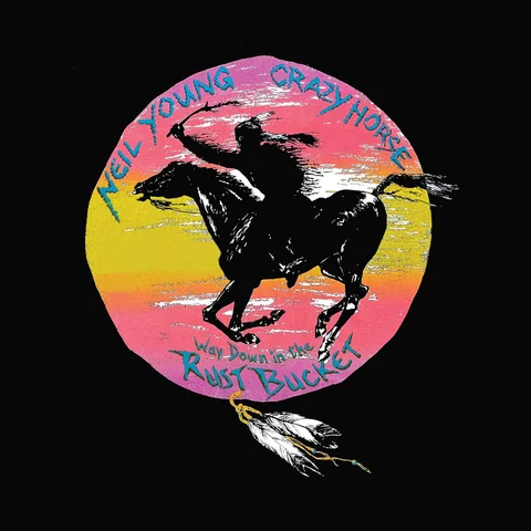 Neil Young &amp; Crazy Horse Way Down In The Rust Bucket - LTD (4LP)