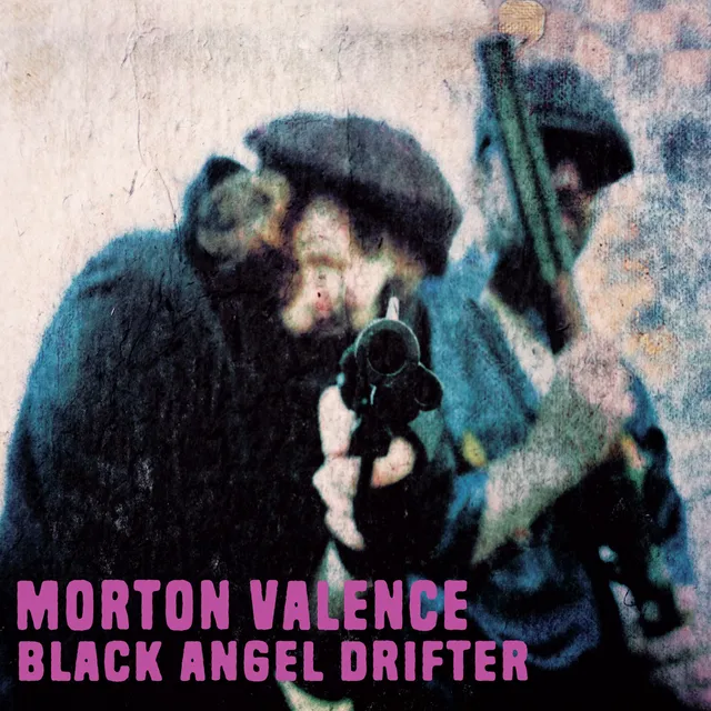 Morton Valence Black Angel Drifter (LP) 