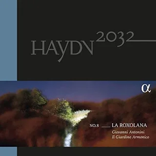 Giovanni Antonini/Il Giardino Armonico Haydn 2032, Vol. 8 - La Roxolana (2LP)