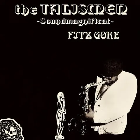 Fitz Gore & The Talismen Soundmagnificat (LP) 