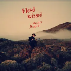 Blood Wizard Western Spaghetti - LTD (LP)