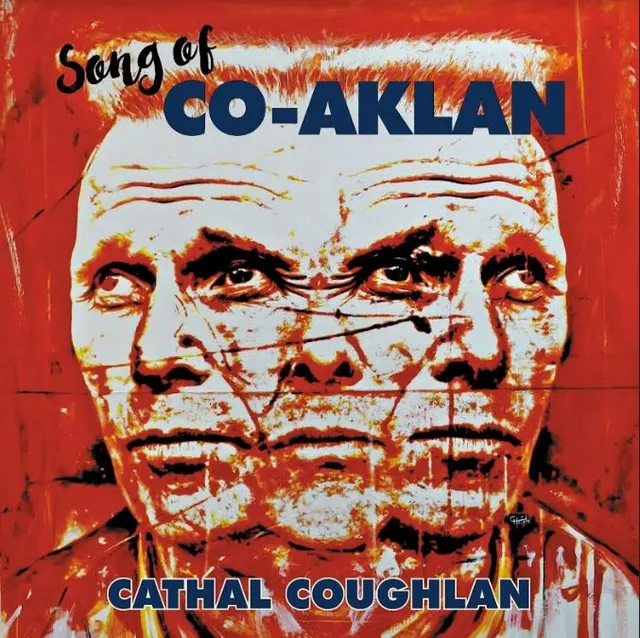Cathal Coughlan Song Of Co-Aklan (LP) 