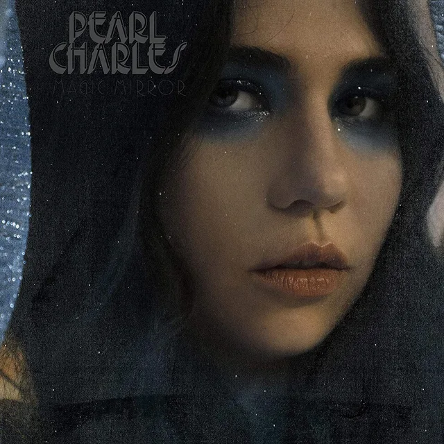 Pearl Charles Magic Mirror - LTD (LP) 