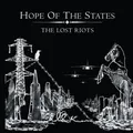 Hope Of The States The Lost Riots - LTD (2LP)