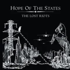 Hope Of The States The Lost Riots - LTD (2LP)