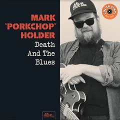 Mark Porkchop Holder Death And The Blues - LTD (LP)