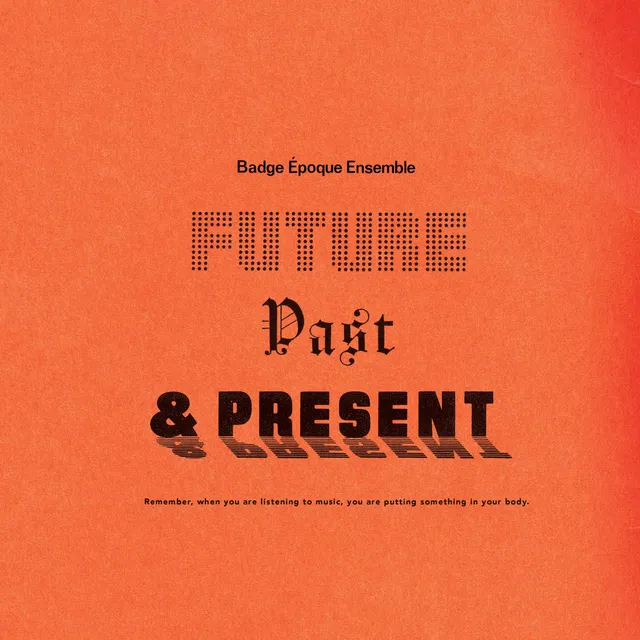 Badge Époque Ensemble Future Past & Present (LP) 