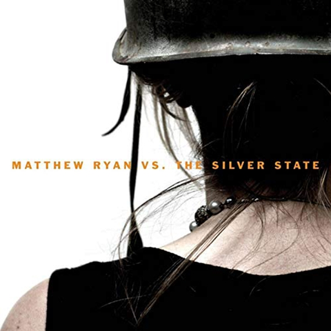 Matthew Ryan Vs. The Silver State - LTD (LP) 