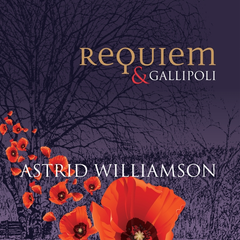 Astrid Williamson Requiem &amp; Gallipoli (LP)