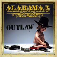 Alabama 3 Outlaw - LTD (2LP)
