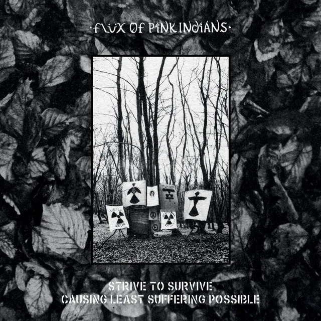 Flux Of  Pink Indians Strive To Survive Causing The... (2LP) 