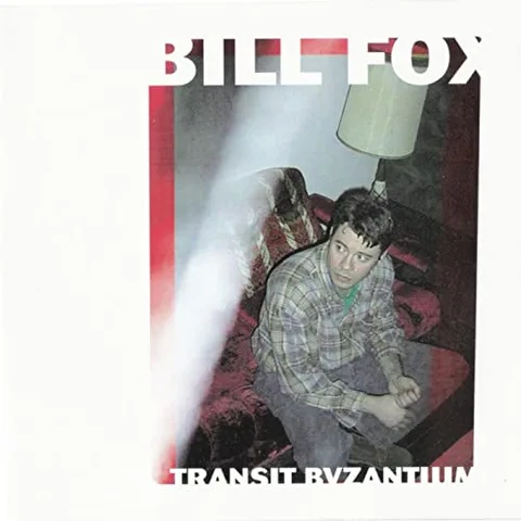 Bill Fox Transit Byzantium (2LP) 
