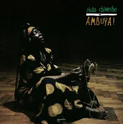 Stella Chiwese Ambuya! (LP)
