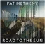Pat Metheny Road To The Sun (2LP)