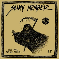 Slimy Member Ugly Music For Ugly People (LP)