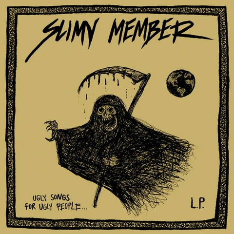 Slimy Member Ugly Music For Ugly People (LP) 