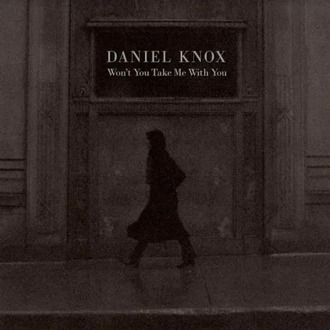 Daniel Knox Won't You Take Me With You (LP) 