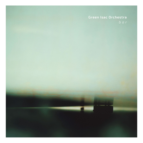 Green Isac Orchestra Bar (LP) 