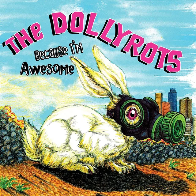 The Dollyrots Because I'm Awesome (LP) 