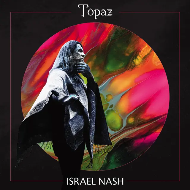 Israel Nash Topaz (LP) 