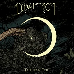 Lykantropi Tales To Be Told - LTD (LP)